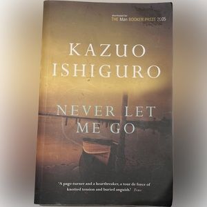 🎈4/$20 - “Never Let Me Go” a novel by Kazuo Ishiguro ©️2005